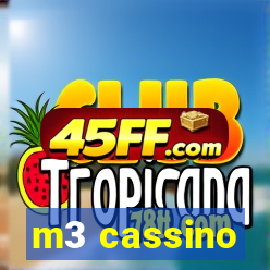 m3 cassino